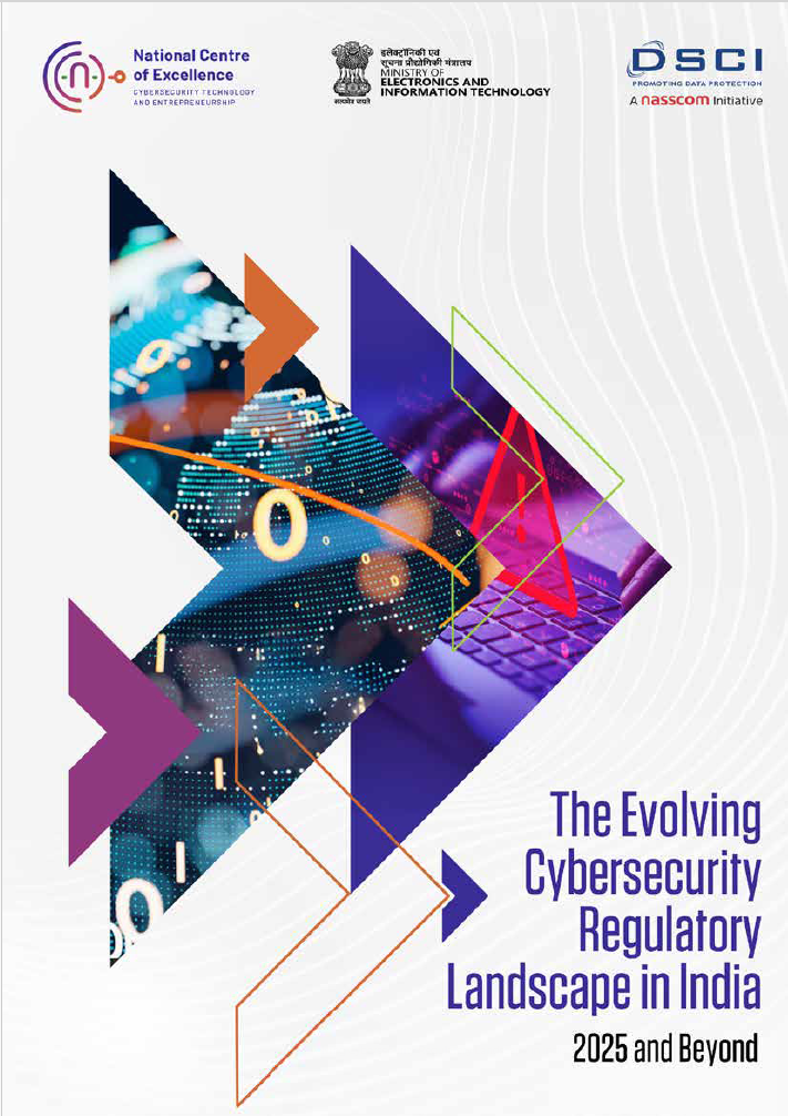 The Evolving Cybersecurity Regulatory Landscape in India: 2025 and Beyond